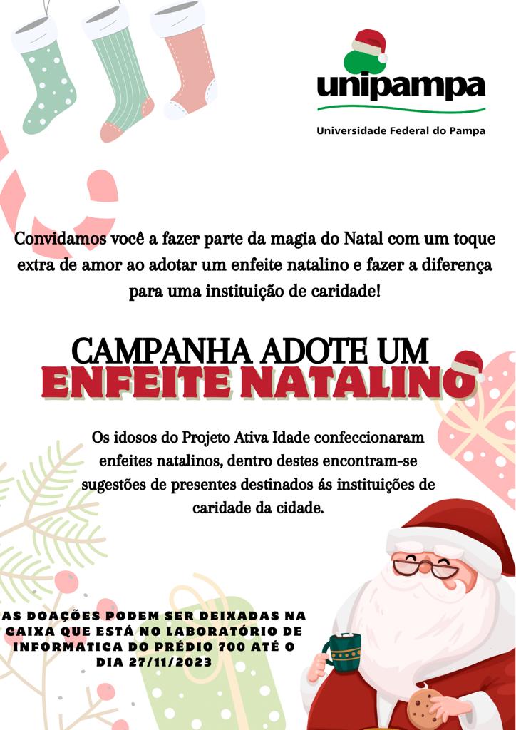 Projeto de extensão Ativa Idade realiza campanha de Natal em prol de instituições de caridade de Uruguaiana Projeto de extensão Ativa Idade realiza campanha de Natal em prol de instituições de caridade de Uruguaiana