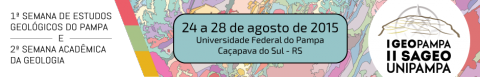 banner com os dizeres "primeira semana de estudos geológicos e segunda semana acadêmica de Geologia" de 24 a 28 de agosto de 2015, na Universidade Federal do Pampa, Caçapava do Sul